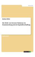 Rolle von Investor Relations im Zusammenhang mit der Kapitalbeschaffung