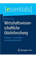 Wirtschaftswissenschaftliche Glücksforschung