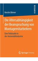 Die Altersabhängigkeit Der Beanspruchung Von Montagemitarbeitern