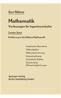 Einführung in die Höhere Mathematik: Mathematik(2 Mathematik Vorlesungen für Ingenieurschulen)