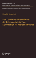 Das Länderberichtsverfahren Der Interamerikanischen Kommission Für Menschenrechte