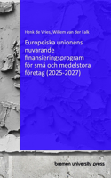 Europeiska unionens nuvarande finansieringsprogram för små och medelstora företag (2025-2027)