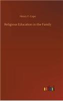 Religious Education in the Family