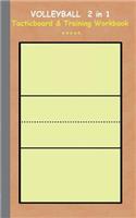 Volleyball 2 in 1 Tacticboard and Training Workbook: Tactics/strategies/drills for trainer/coaches, notebook, training, exercise, exercises, drills, practice, exercise course, tutorial, winning strateg(English)