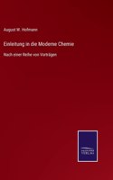 Einleitung in die Moderne Chemie