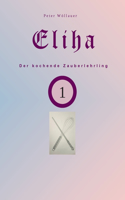Eliha der kochende Zauberlehrling