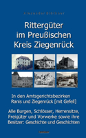 Rittergüter im Preußischen Kreis Ziegenrück in den Amtsgerichtsbezirken Ranis und Ziegenrück (mit Gefell)