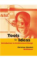 Tools for Ideas