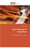 Libre-Échange Et Migrations: (Omn.Univ.Europ.)