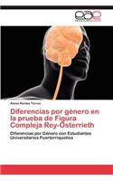 Diferencias Por Genero En La Prueba de Figura Compleja Rey-Osterrieth