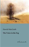 Voice in the Fog