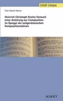 Heinrich Christoph Kochs Versuch Einer Anleitung Zur Composition Im Spiegel Der Zeitgenossischen Kompositionslehren