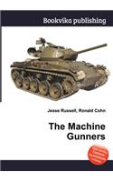 The Machine Gunners
