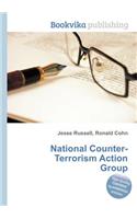 National Counter-Terrorism Action Group: (English)