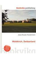 Waldkirch, Switzerland: (English)