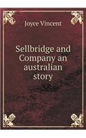 Sellbridge and Company an australian story
