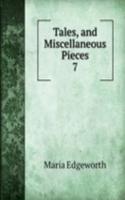 Tales, and Miscellaneous Pieces