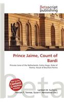 Prince Jaime, Count of Bardi: (English)