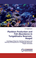 Plankton Production and Fish Abundance in Tungabhadra Reservoir, Hospet