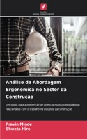 Análise da Abordagem Ergonómica no Sector da Construção