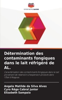Détermination des contaminants fongiques dans le lait réfrigéré de AL.