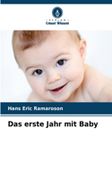 Das erste Jahr mit Baby