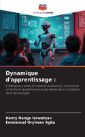 Dynamique d'apprentissage