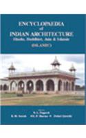 Encyclopaedia Of Indian Architecture Hindu Buddhist Jain & Islamic (Islamic Vol.-4)