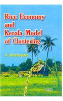 Rice Economy And Kerala Model Of Clustering