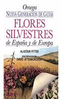 FLORES SILVESTRES DE ESPANA Y DE EUROPA