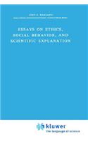 Essays on Ethics, Social Behaviour and Scientific Explanation