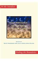 Presence of the Dead in Our Lives