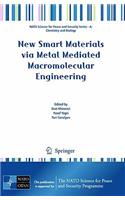 New Smart Materials Via Metal Mediated Macromolecular Engineering