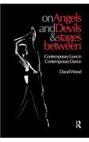 On Angels and Devils and Stages Between