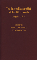 The Paippalādasaṃhitā of the Atharvaveda: A New Edition with Translation and Commentary(22 Groningen Oriental Studies)