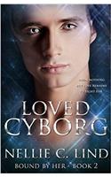 Loved Cyborg