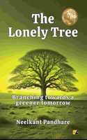 The Lonely Tree: Branching Toward a Greener Tomorrow