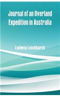 Journal of an Overland Expedition in Australia