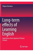 Long-Term Effects of Learning English: Experiences from Japanese Primary Schools