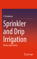 Sprinkler and Drip Irrigation