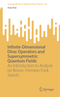 Infinite-Dimensional Dirac Operators and Supersymmetric Quantum Fields: An Introduction to Analysis on Boson-Fermion Fock Spaces