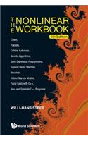 Nonlinear Workbook, The: Chaos, Fractals, Cellular Automata, Genetic Algorithms, Gene Expression Programming, Support Vector Machine, Wavelets, Hidden Markov Models, Fuzzy Logic with C++, Java and Symbolicc++ Programs (5th Edition)