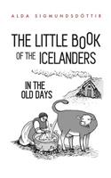 The Little Book of the Icelanders in the Old Days