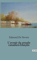 L'avenir du peuple canadien-français