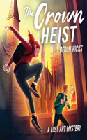 Crown Heist Lib/E
