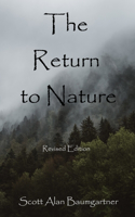 Return to Nature: Revised Edition