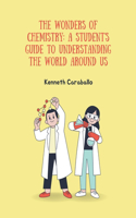 The Wonders of Chemistry
