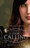Spark's Calling