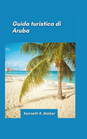 Guida turistica di Aruba 2025: Golden Sands, acque turchesi e la perfetta fuga caraibica
