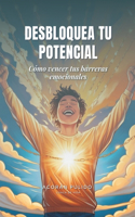 Desbloque Tu Potencial